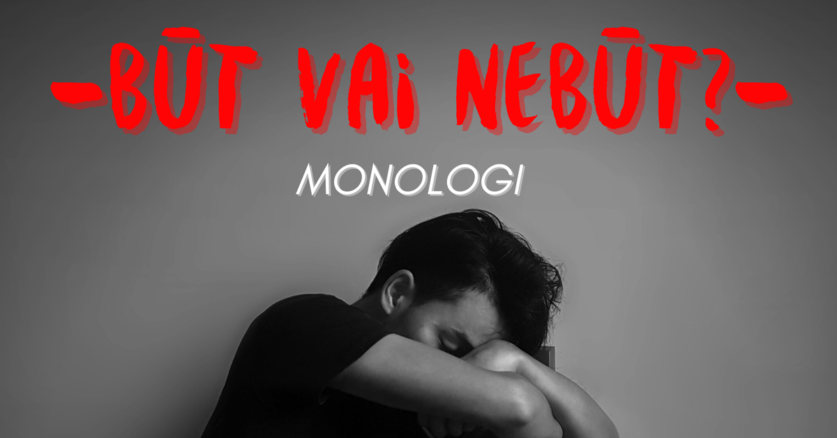 Būt vai nebūt? Monologi