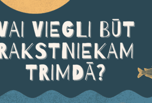 Vai viegli būt rakstniekam trimdā?